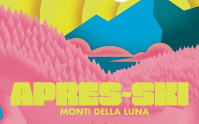 Apres-ski Monti della Luna – 29/12/22